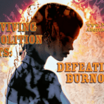 A woman in silhouette, flames burning out around her, the caption, "Reviving abolitionists, defeating burnout."